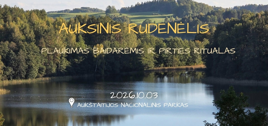 AUKSINIS RUDENĖLIS – plaukimas baidarėmis ir pirties ritualas