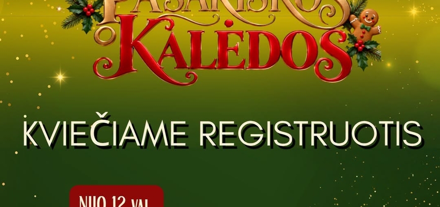 KVIEČIAME REGISTRUOTIS Į IGNALINOS KALĖDINĖS EGLUTĖS ĮŽIEBIMO ŠVENTĖS MUGĘ!