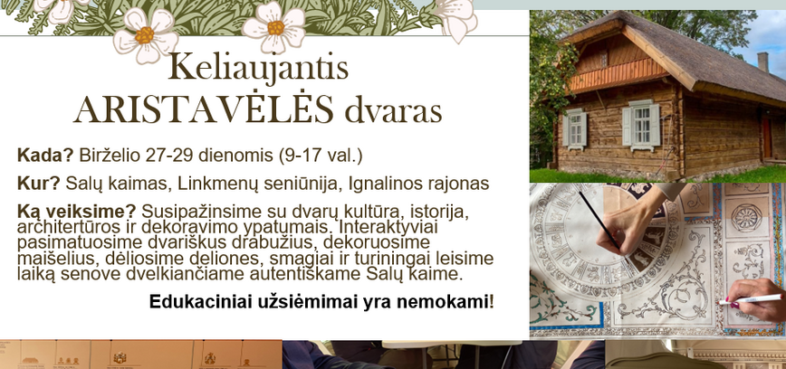 „Keliaujantis Aristavėlės dvaras“ Salų architektūriniame kaime