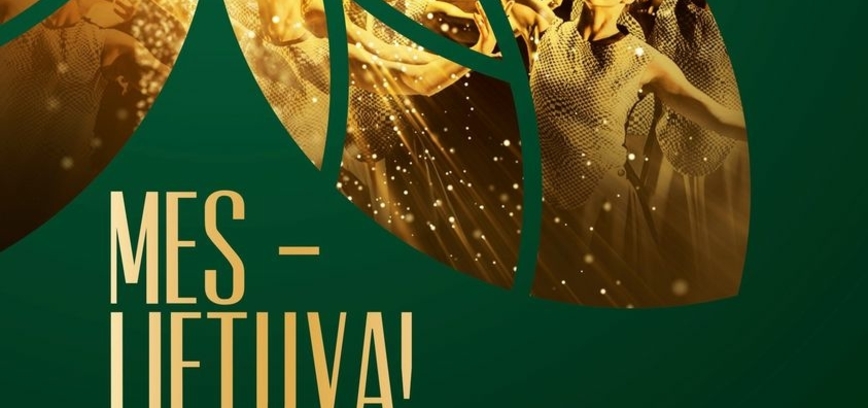„Mes – Lietuva!“  Gala koncertas