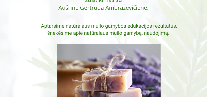 Natūralaus muilo gamybos edukacija Ceikiniuose
