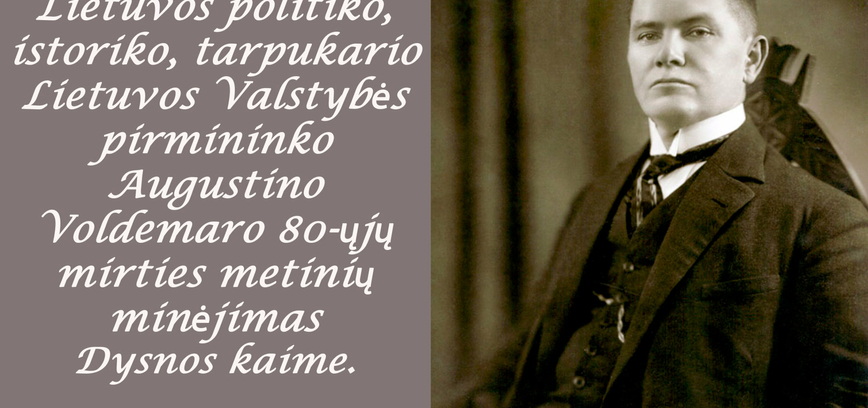 Augustino Voldemaro 80-ųjų mirties metinių minėjimas Dysnos kaime