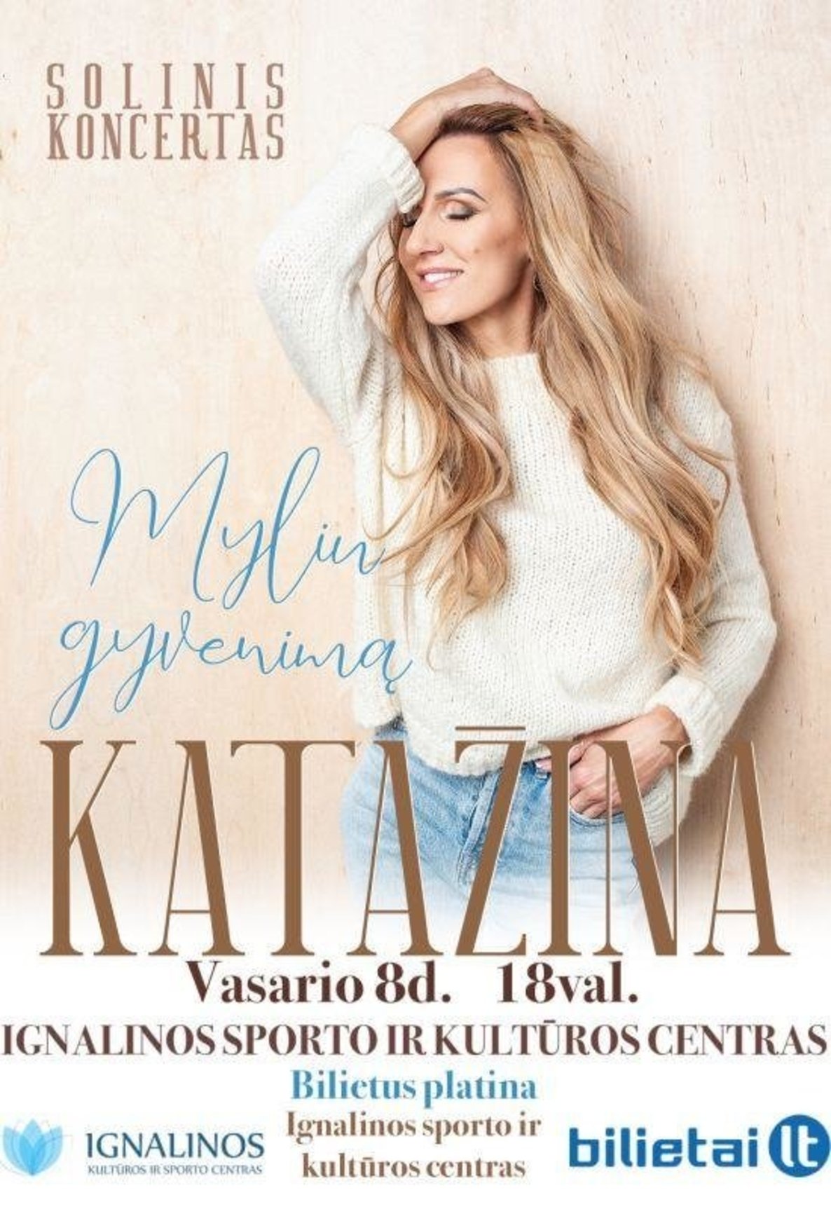 KATAŽINA Ignalina. Myliu gyvenimą!