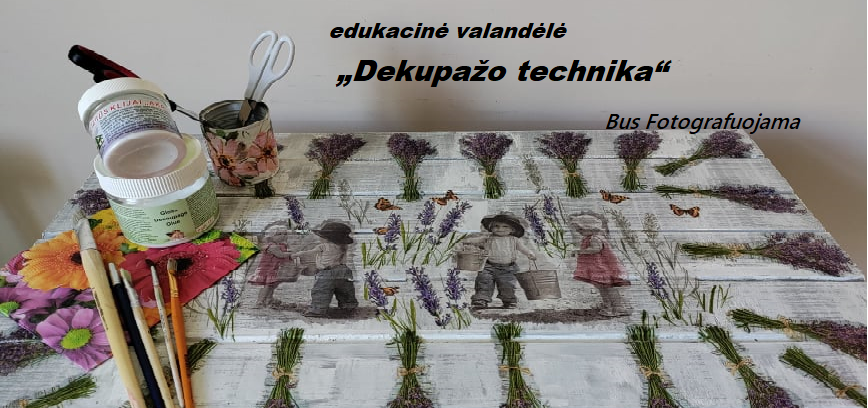 Edukacija Rimšėje „Dekupažo technika“
