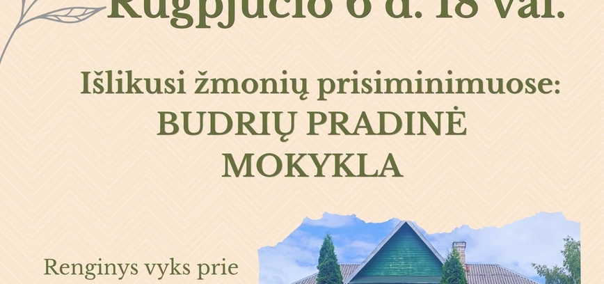 Išlikusi žmonių prisiminimuose: Budrių pradinė mokykla