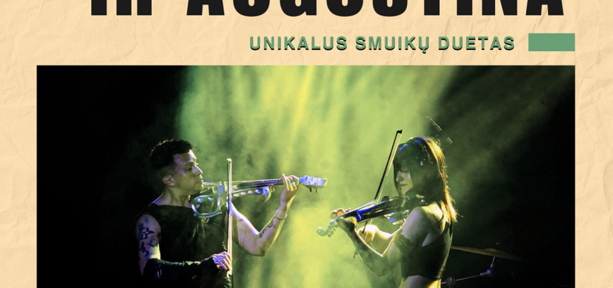 Diego ir Augustina - unikalus smuikų duetas