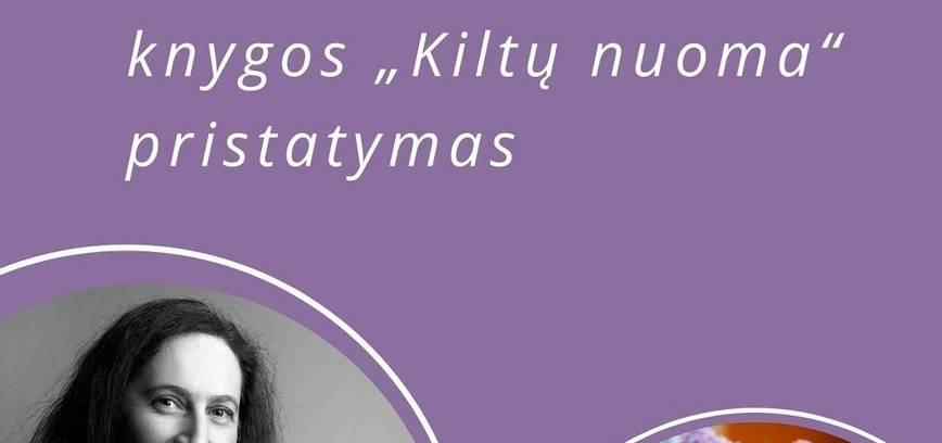 Knygos „Kiltų nuoma“ pristatymas