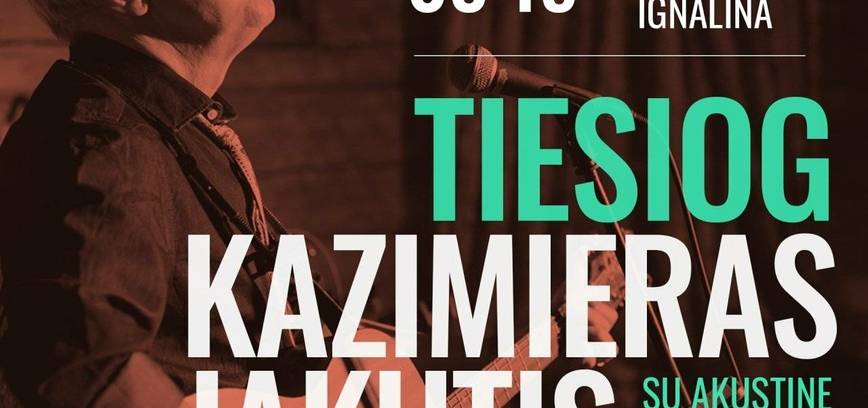 Kazimiero Jakučio koncertas su akustine grupe „Tiesiog“