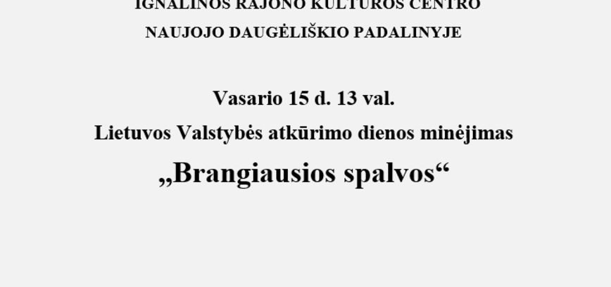 Н. Даугелишкис: Празднование Дня восстановления Литовского государства «Самые драгоценные цвета»