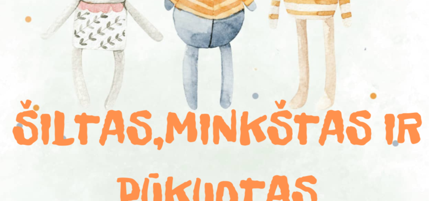 Paroda „Šiltas, minkštas ir pūkuotas“ Vidiškėse