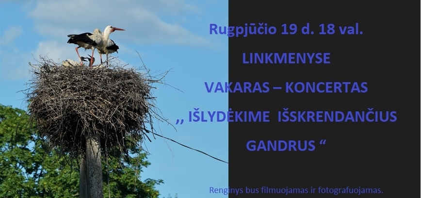 Vakaras - koncertas Linkmenyse ,,Išlydėkime išskrendančius gandrus“