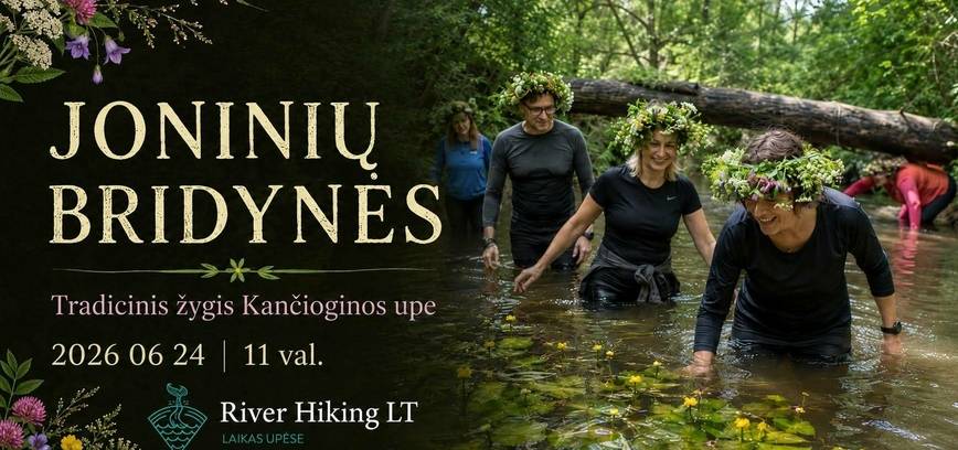 JONINIŲ BRIDYNĖS | Tradicinis žygis Kančioginos upe