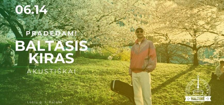 Baltasis Kiras | Palūšės valtinė – baras | Birželio 14 d.