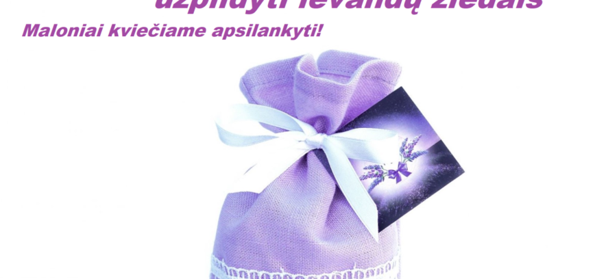 Paroda Rimšėje "Kvapnūs ir minkšti žaisliukai su levandų žiedų užpildu“