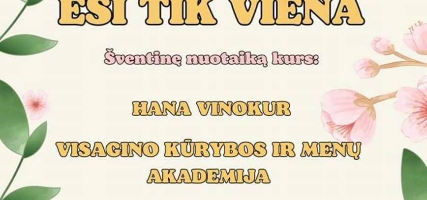 Koncertas Dūkšte „Esi tik viena“
