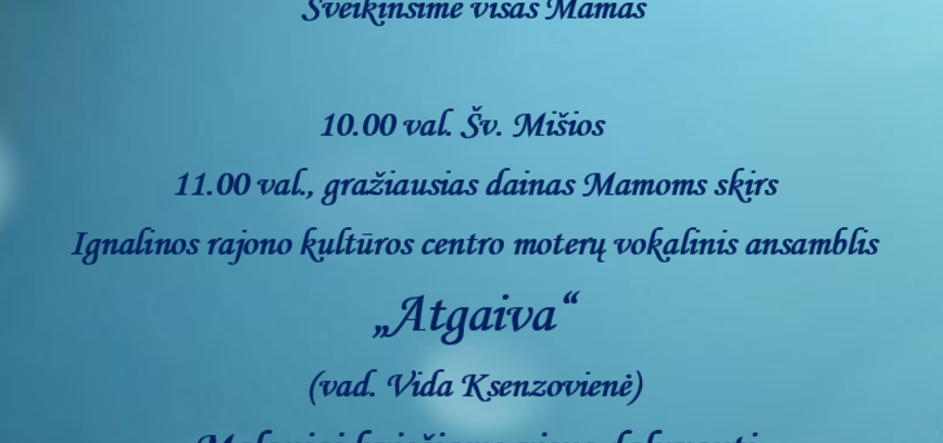 Motinos dienai skirta šventė N. Daugėliškyje „Brangiausias žmogus - Mama“