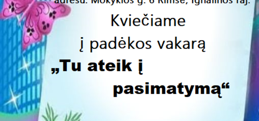 Padėkos vakaras Rimšėje „Tu ateik į pasimatymą“
