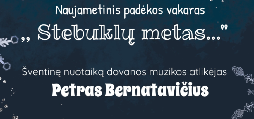 Naujametinis padėkos vakaras Ceikiniuose „Stebuklų metas...“