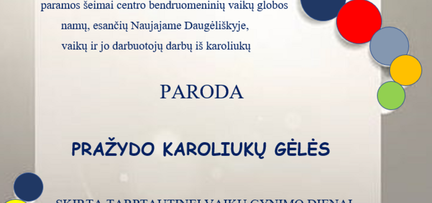 Paroda „Pražydo karoliukų gėlės“ N. Daugėliškyje