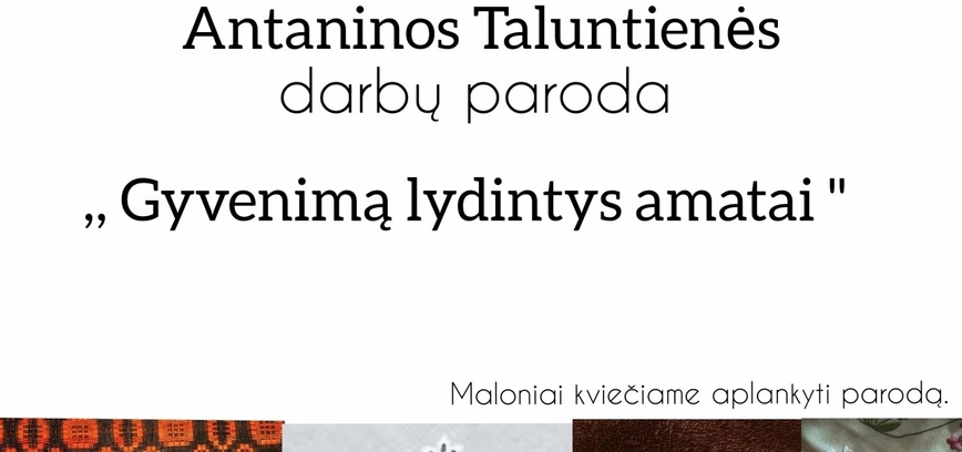 Ceikiniai: paroda „Gyvenimą lydintys amatai“
