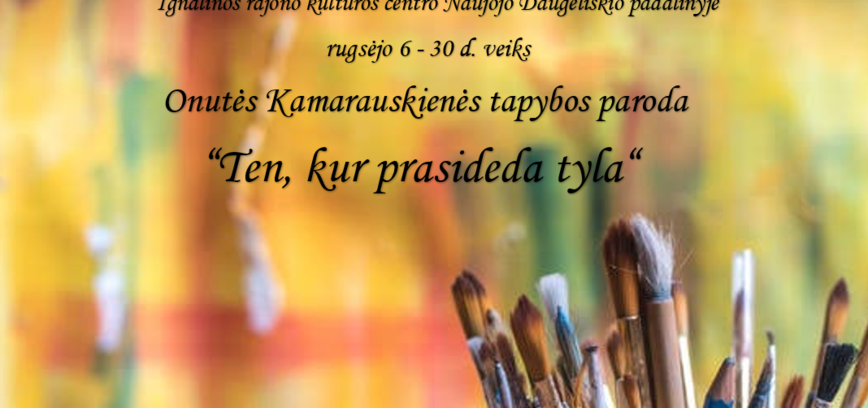 „Ten, kur prasideda tyla“