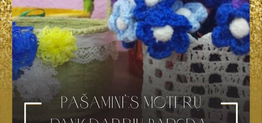 Pašaminės moterų rankdarbių paroda Ceikiniuose 