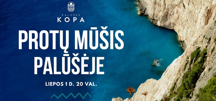 PROTŲ MŪŠIS PALŪŠĖJE