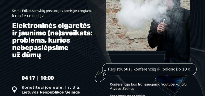 „Elektroninės cigaretės ir jaunimo (ne)sveikata: problema, kurios nebepaslėpsime už dūmų“