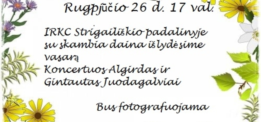 Koncertas Strigailiškyje „Išlydime vasarą“