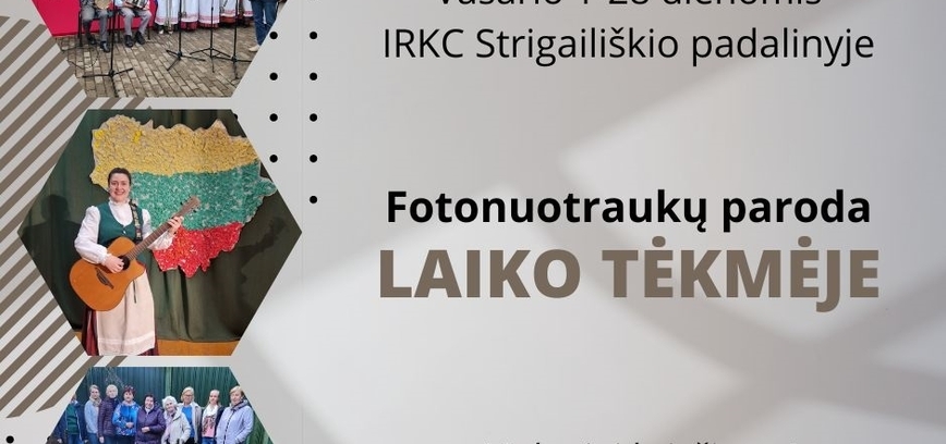 Fotonuotraukų paroda „Laiko tėkmėje“