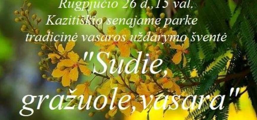„Sudie, gražuole vasara“ Kazitiškyje