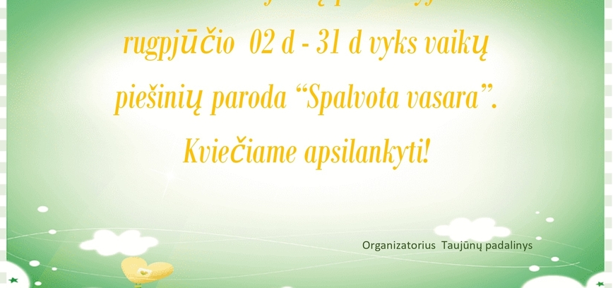 Paroda Taujūnuose “Spalvota vasara“