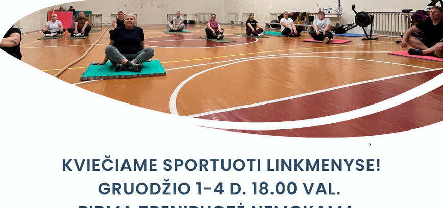 Kviečiame sportuoti Linkmenyse