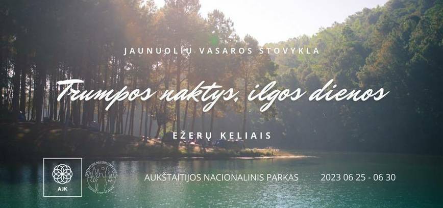 Jaunuolių vasaros stovykla: “Trumpos naktys, ilgos dienos” ežerų keliais