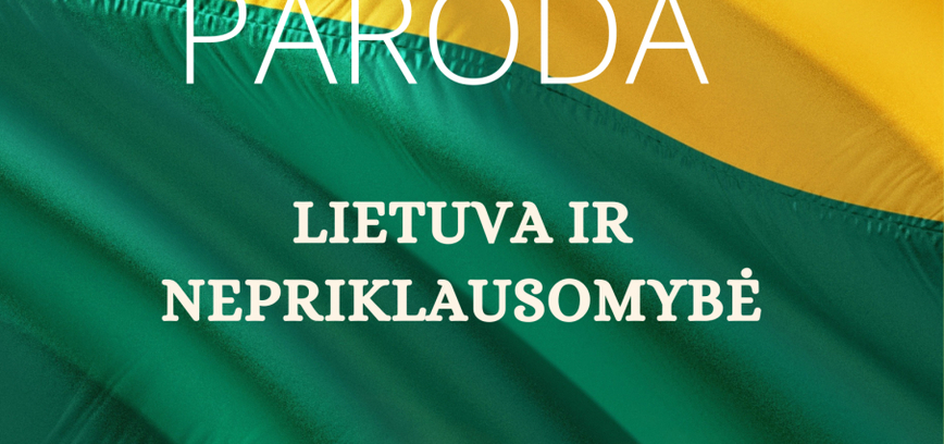 Paroda „Lietuva ir nepriklausomybė“ Linkmenyse