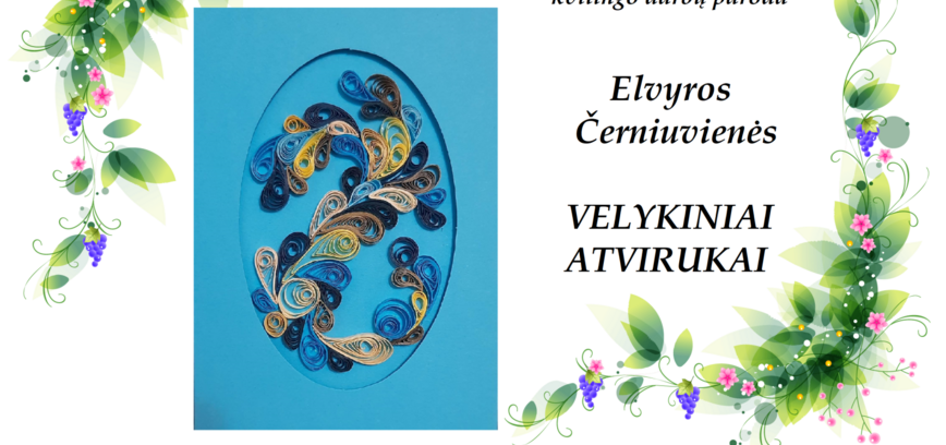 Paroda „Velykiniai atvirukai“ Rimšėje