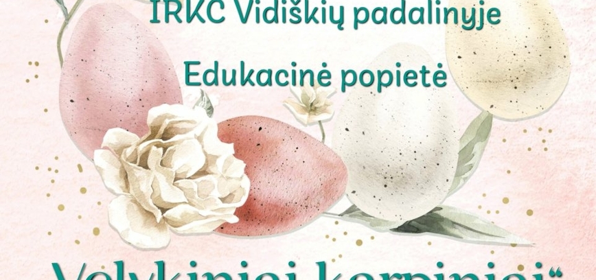 Edukacija Vidiškėse „Velykiniai karpiniai“