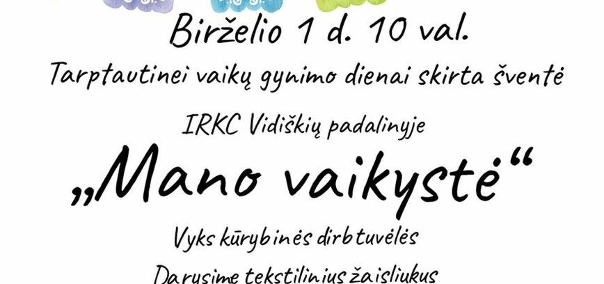 Vidiškėse: Tarptautinei vaikų gynimo dienai skirta šventė „Mano vaikystė“