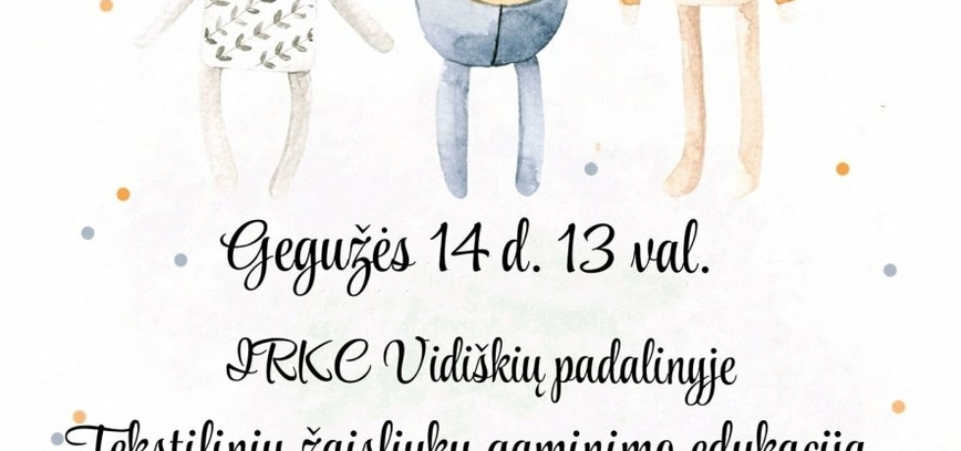 Edukacija Vidiškėse „Šiltas, minkštas ir pūkuotas“