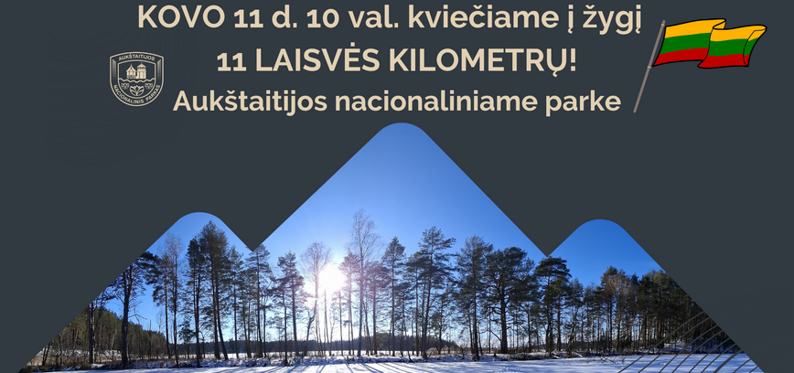 Žygis „11 LAISVĖS kilometrų“ Aukštaitijos nacionaliniame parke