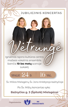 Mažojo vokalinio ansamblio „Vėtrungė“ jubiliejinis koncertas
