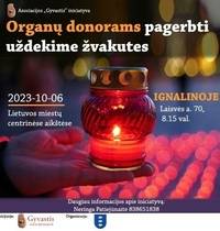  Žvakučių uždegimo akcija, įprasminti organų donorų atminimą, pagarbą ir padėką jiems ir artimiesiems