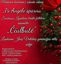 Advento vakaras Vidiškėse "Po Angelo sparnu"