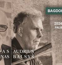  Vladas Bagdonas ir Audrius Balsys | „Bagdoniškos dainos“ Paliesiaus dvare