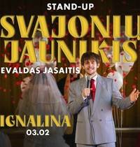 Evaldas Jasaitis STAND-UP|SVAJONIU JAUNIKIS|IGNALINA