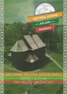 Tautiška giesmė -  APLINK PASAULĮ Palūšėje