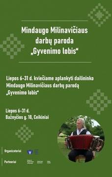 Mindaugo Milinavičiaus darbų paroda "Gyvenimo lobis"