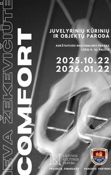 Ievos Žekevičiūtės juvelyrinių kūrinių ir objektų paroda "Comfort"