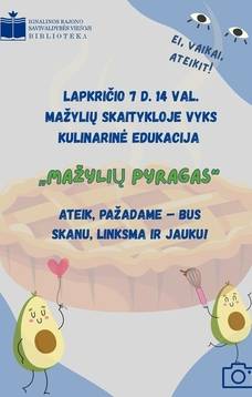 Kulinarinė edukacija „Mažylių pyragas“