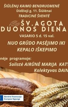 Tradicinė šventė: Šv. Agota – Duonos diena
